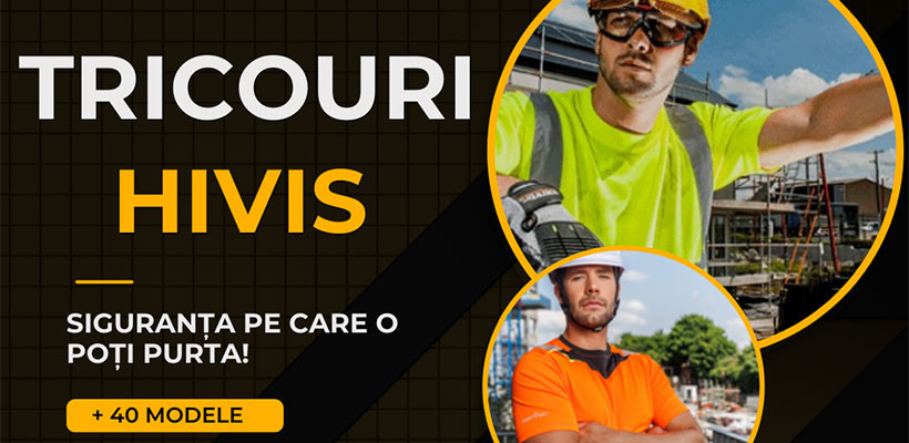 Tricourile HiVis pentru vizibilitate maxima - siguranta pe care o poti purta!